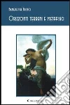 Orizzonti terreni e metafisici. E-book. Formato EPUB ebook di Benedetta Trizio