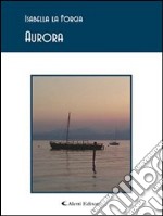 Aurora. E-book. Formato Mobipocket ebook