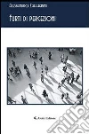 Furti di percezioni. E-book. Formato EPUB ebook di Alessandro Zaffagnini