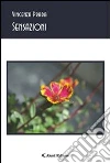 Sensazioni. E-book. Formato Mobipocket ebook di Vincenza Prada