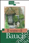 Il sogno di Bauci. E-book. Formato EPUB ebook di Fabia Trotta
