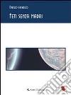 Feti senza madri. E-book. Formato Mobipocket ebook di Diego Fasulo