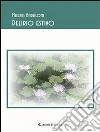 Delirio Estivo. E-book. Formato Mobipocket ebook di Marzia Badaloni