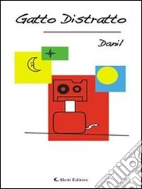 Gatto distratto. E-book. Formato EPUB ebook