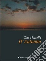 D'autunno. E-book. Formato EPUB ebook