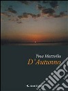 D'autunno. E-book. Formato EPUB ebook