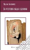 La postura della clessidra. E-book. Formato EPUB ebook di Melissa Cascarino