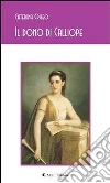 Il dono di Calliope. E-book. Formato EPUB ebook di Caterina Criseo