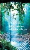 Dal buio alla luce nei sentieri della vita. E-book. Formato EPUB ebook