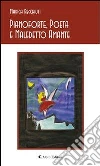 Pianoforte, poeta e maledetto amante. E-book. Formato Mobipocket ebook di Marica Recchiuti