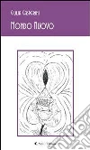 Mondo nuovo. E-book. Formato EPUB ebook di Giulia Gasparini