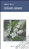 Stemperate fragranze. E-book. Formato EPUB ebook di Gabriella Capone