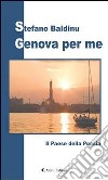 Genova per me. E-book. Formato Mobipocket ebook