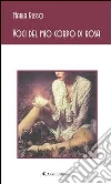 Voci del mio corpo di rosa. E-book. Formato Mobipocket ebook di Maria Russo
