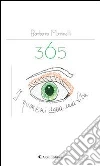 365 i numeri della mia vita. E-book. Formato Mobipocket ebook di Barbara Marinelli