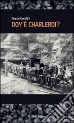 Dov’è Charleroi?. E-book. Formato Mobipocket ebook