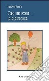 C’era una volta… la filastrocca. E-book. Formato Mobipocket ebook di Simona Genta