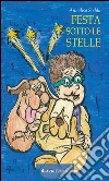 Festa sotto le stelle. E-book. Formato Mobipocket ebook di Annalisa Soddu
