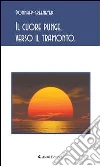 Il cuore punge, verso il tramonto.. E-book. Formato EPUB ebook di Donnafp-Greenyed