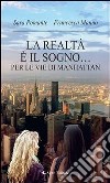 La realtà è il sogno… per le vie di Manhattan. E-book. Formato Mobipocket ebook