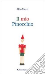 Il mio Pinocchio. E-book. Formato Mobipocket