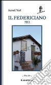 Il Federiciano 2012 : Volume Blu. E-book. Formato Mobipocket ebook di AA. VV.