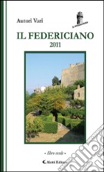 Il Federiciano 2011 : - Libro Verde -. E-book. Formato EPUB ebook