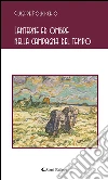 Lanterne ed ombre nella campagna del tempo. E-book. Formato EPUB ebook di Giuseppe Policicchio
