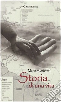 Storia di una vita. E-book. Formato Mobipocket ebook