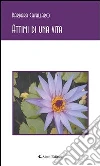 Attimi di una vita. E-book. Formato Mobipocket ebook di Barbara Cavallaro