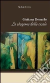 La stagione delle cicale. E-book. Formato Mobipocket ebook di Giuliana Donzello