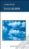 La voce dell'anima. E-book. Formato EPUB ebook di Giovanna Mordini
