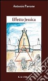 Effetto Jessica. E-book. Formato Mobipocket ebook di Antonio Pavone