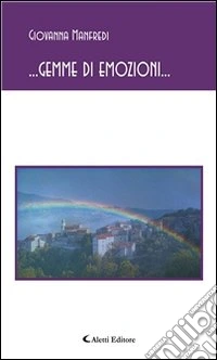 ...gemme di emozioni.... E-book. Formato Mobipocket ebook