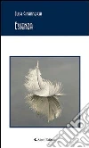 Essenza. E-book. Formato Mobipocket ebook di Elisa Ginanneschi