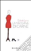 La macchina di carne. E-book. Formato Mobipocket ebook di Gabriele Lorizio