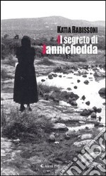 Il segreto di Jannichedda. E-book. Formato Mobipocket ebook