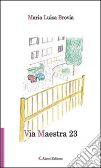 Via Maestra 23. E-book. Formato Mobipocket ebook