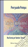 La coccinella ed il porcospino. E-book. Formato EPUB ebook di Pierpaolo Pompa