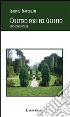 Quattro passi nel giardino. Una storia d'amore. E-book. Formato Mobipocket ebook di Claudio Raspollini