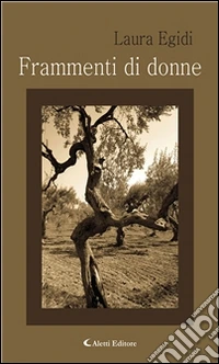 Frammenti di donne. E-book. Formato Mobipocket ebook
