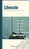 Libeccio. E-book. Formato Mobipocket ebook