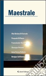 Maestrale. E-book. Formato EPUB ebook