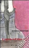 Il segreto dell’Albus shop. E-book. Formato EPUB ebook di Morena Sterpone