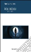 Voli difficili (2012 - 2013). E-book. Formato EPUB ebook di Maristella Schioppa