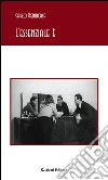 L’essenziale è. E-book. Formato Mobipocket ebook di Carlo Benincasa
