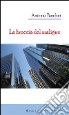 La breccia del maligno. E-book. Formato Mobipocket ebook di Antonio Bandini
