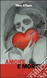 Amore e morte. E-book. Formato Mobipocket
