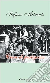 Cuore di partigiano. E-book. Formato EPUB ebook di Stefano Milianti