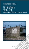 La mia strada - STOP & GO! - I VERSI DEL PERCORSO 1942–2014 (e le direzioni successive...). E-book. Formato Mobipocket ebook di Pier Vittorio Pinnola